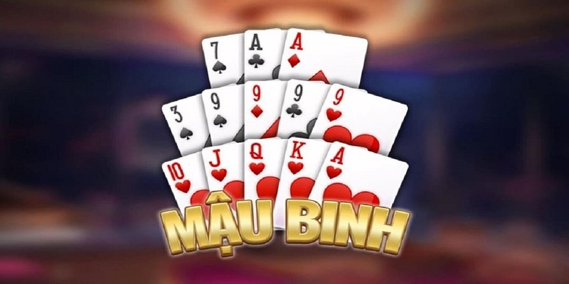 Khám phá quy luật game bài Mậu Binh